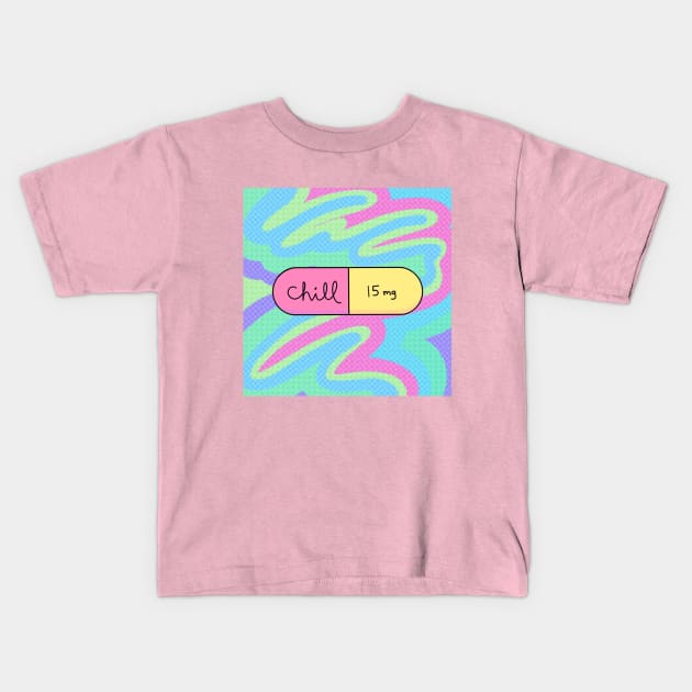 Chill Pill Kids T-Shirt by The Shknit